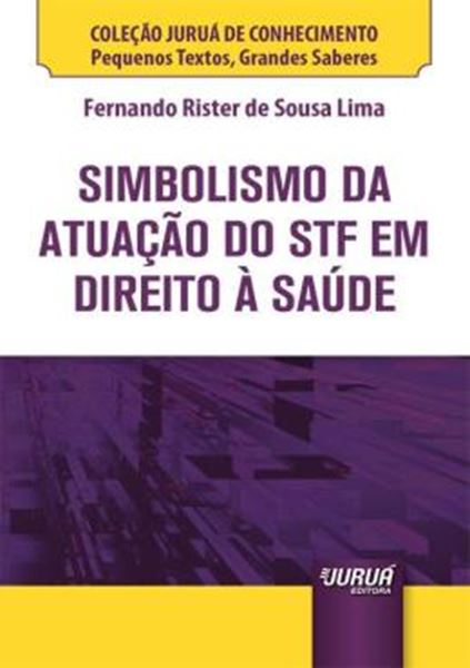 Picture of SIMBOLISMO DA ATUACAO DO STF EM DIREITO A SAUDE - MINIBOOK