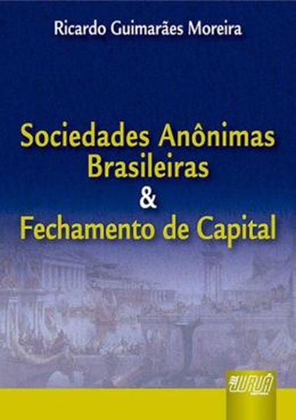 Picture of SOCIEDADES ANONIMAS BRASILEIRAS & FECHAMENTO DE CAPITAL
