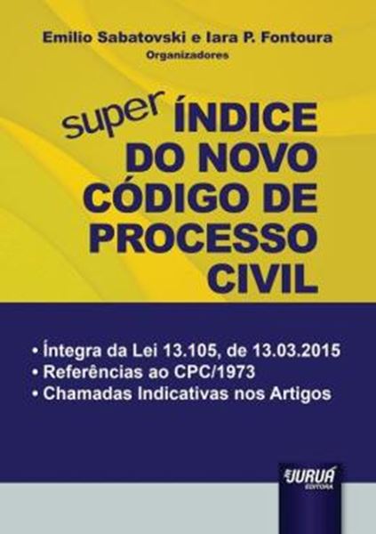Picture of SUPER INDICE DO NOVO CODIGO DE PROCESSO CIVIL - INTEGRA DA LEI 13.105, DE 13.03.2015