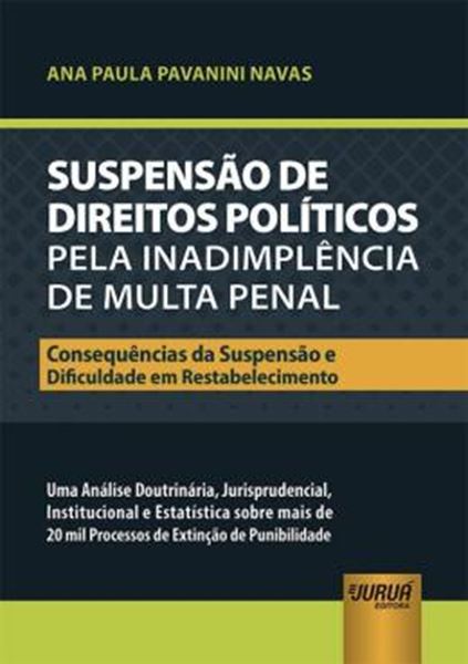 Picture of SUSPENSAO DE DIREITOS POLITICOS PELA INADIMPLENCIA DE MULTA PENAL