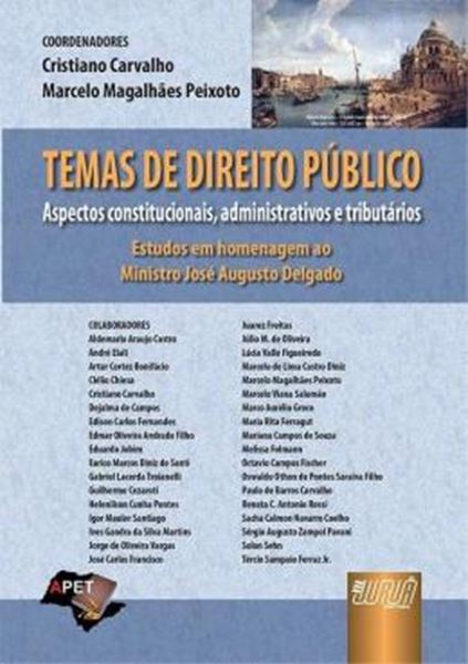 Picture of TEMAS DE DIREITO PUBLICO - ASPECTOS CONSTITUCIONAIS, ADMINISTRATIVOS E TRIBUTARIOS