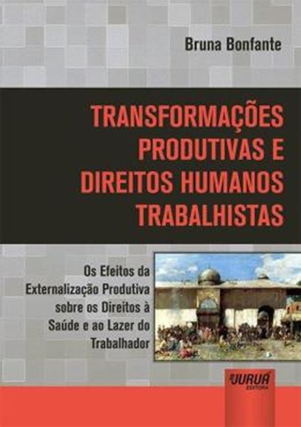 Picture of TRANSFORMACOES PRODUTIVAS E DIREITOS HUMANOS TRABALHISTAS