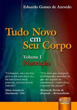 Imagem de TUDO NOVO EM SEU CORPO - NUTRICAO - VOLUME I