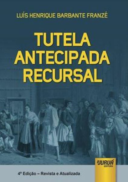 Picture of TUTELA ANTECIPADA RECURSAL