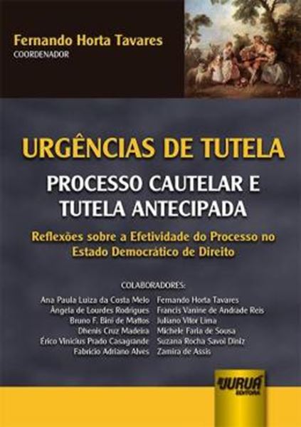 Picture of URGENCIAS DE TUTELA - PROCESSO CAUTELAR E TUTELA ANTECIPADA