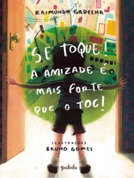 Picture of SE TOQUE! A AMIZADE É MAIS FORTE QUE O TOC!
