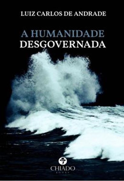 Picture of A HUMANIDADE DESGOVERNADA