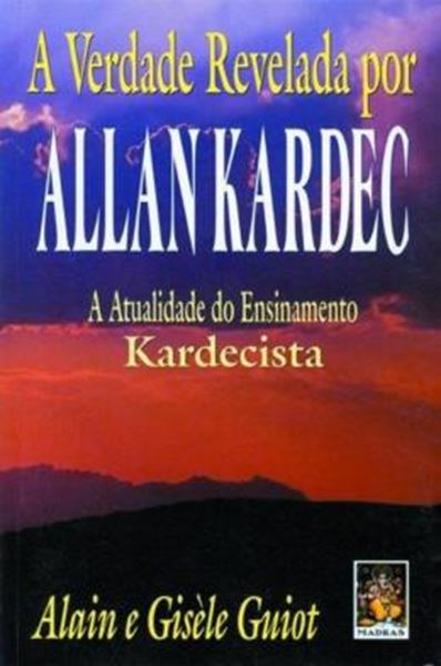 Picture of A VERDADE REVELADA DE ALLAN KARDEC