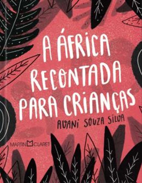 Picture of A AFRICA RECONTADA PARA CRIANCAS