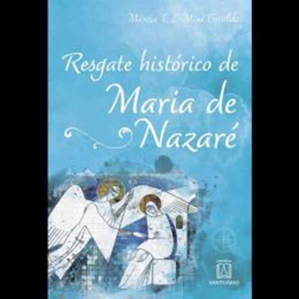 Picture of RESGATE HISTORICO DE MARIA DE NAZARE