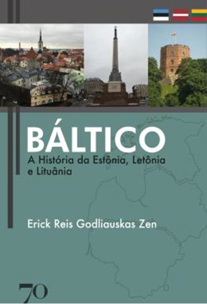 Picture of BALTICO - A HISTORIA DA ESTONIA, LETONIA E LITUANIA