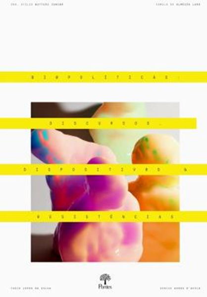 Picture of BIOPOLITICAS - DISCURSOS, DISPOSITIVOS E RESISTENCIAS