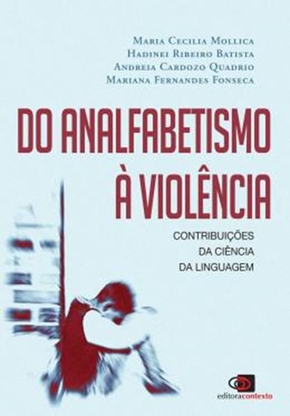 Picture of DO ANALFABETISMO A VIOLENCIA
