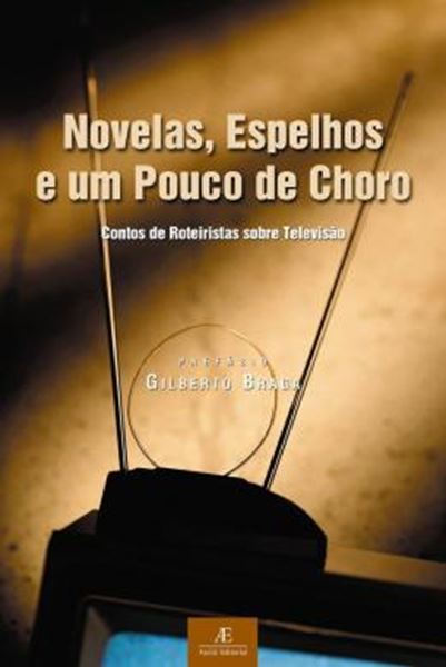 Picture of NOVELAS, ESPELHOS E UM POUCO DE CHORO