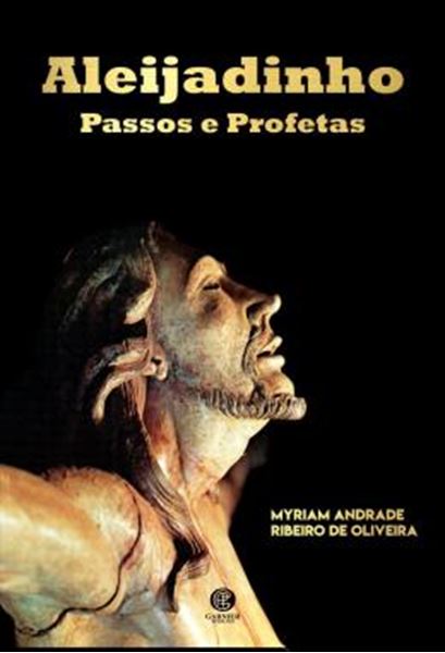 Picture of ALEIJADINHO, PASSOS E PROFETAS