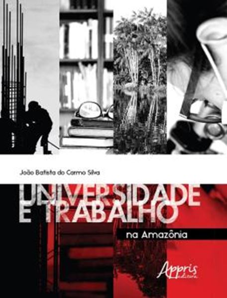 Picture of UNIVERSIDADE E TRABALO NA AMAZONIA