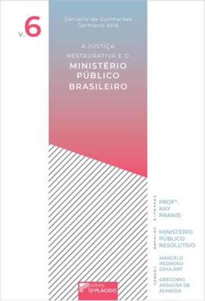 Picture of A JUSTICA RESTAURATIVA E O MINISTERIO PUBLICO BRASILEIRO