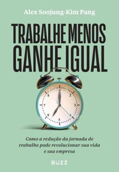 Picture of TRABALHE MENOS GANHE IGUAL