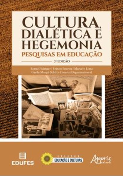 Picture of CULTURA, DIALETICA E HEGEMONIA: PESQUISAS EM EDUCACAO