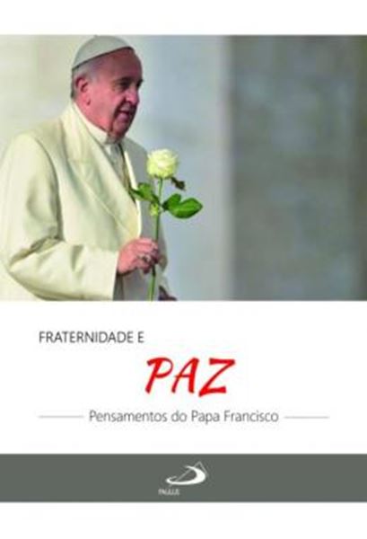 Picture of FRATERNIDADE E PAZ