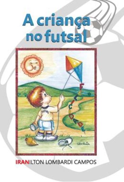 Picture of A CRIANCA NO FUTSAL