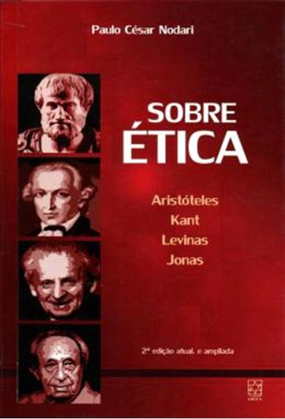 Picture of SOBRE ETICA - ARISTOTELES, KANT, LEVINAS, JONAS