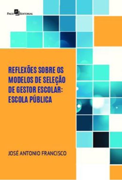Picture of REFLEXOES SOBRE OS MODELOS DE SELECAO DE GESTOR ESCOLAR - ESCOLA PUBLICA