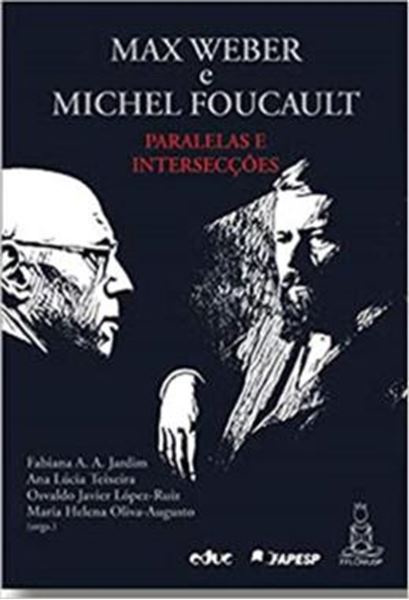 Picture of MAX WEBER E MICHEL FOUCAULT - PARALELAS E INTERSECCOES