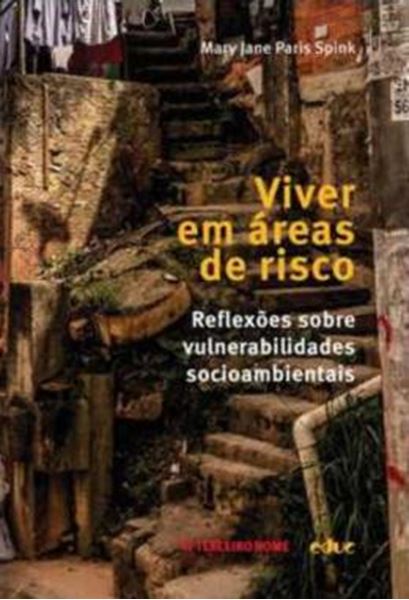 Picture of VIVER EM AREAS DE RISCO - REFLEXOES SOBRE VULNERABILIDADES SOCIOAMBIENTAIS