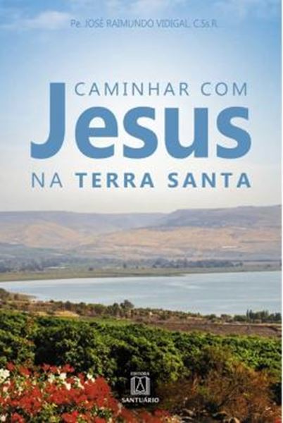 Picture of CAMINHAR COM JESUS NA TERRA SANTA