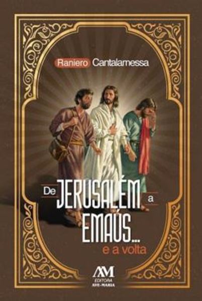 Picture of DE JERUSALEM A EMAUS... E A VOLTA