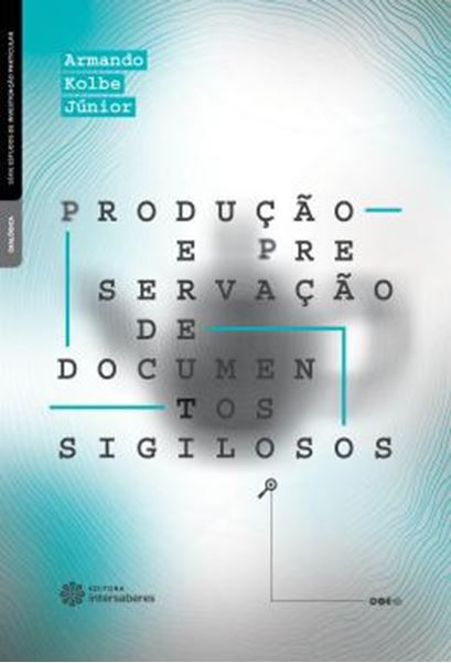 Picture of PRODUCAO E PRESERVACAO DE DOCUMENTOS SIGILOSOS