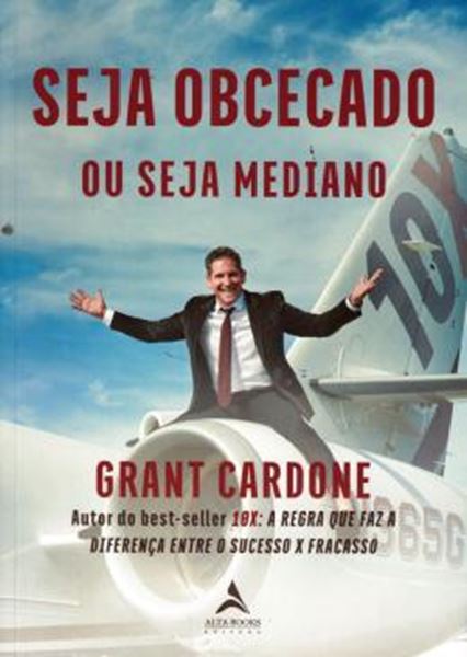 Picture of SEJA OBCECADO OU SEJA MEDIANO