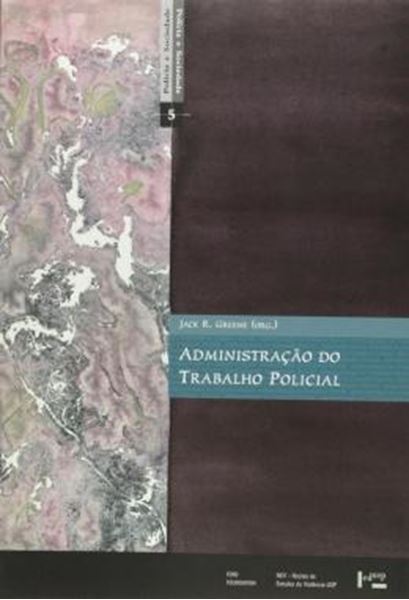 Picture of ADMINISTRACAO DO TRABALHO POLICIAL - QUESTOES E ANALISES
