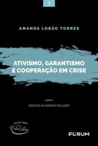 Picture of ATIVISMO, GARANTISMO E COOPERACAO EM CRISE