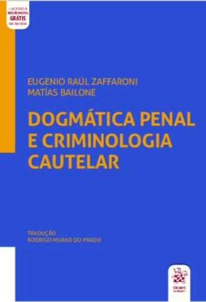 Picture of DOGMATICA PENAL E CRIMINOLOGIA CAUTELAR