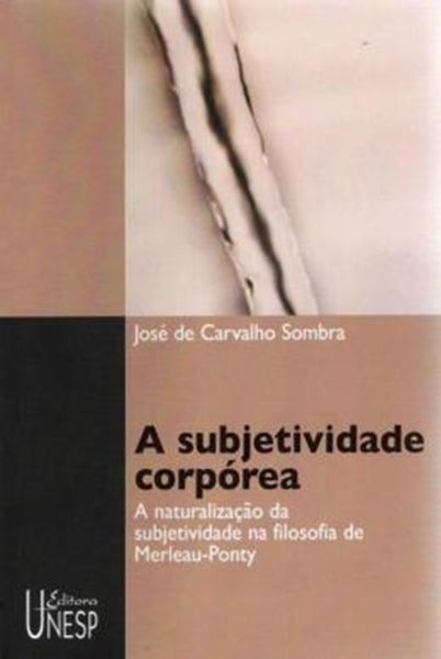 Picture of A SUBJETIVIDADE CORPOREA