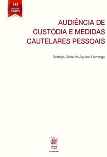 Picture of AUDIENCIA DE CUSTODIA E MEDIDAS CAUTELARES PESSOAIS