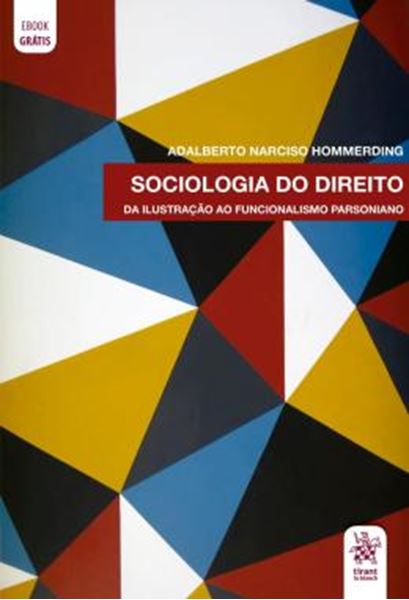 Picture of SOCIOLOGIA DO DIREITO - DA ILUSTRACAO AO FUNCIONALISMO PARSONIANO