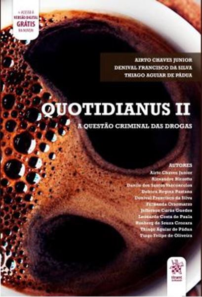 Picture of QUOTIDIANUS II - A QUESTAO CRIMINAL DAS DROGAS