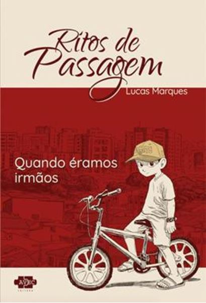 Picture of RITOS DE PASSAGEM - QUANDO ERAMOS IRMAOS
