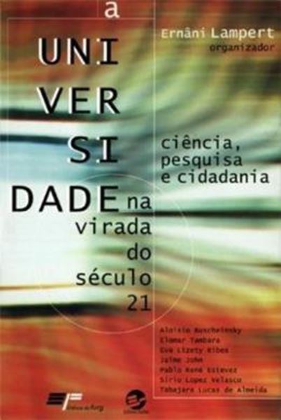 Picture of A UNIVERSIDADE NA VIRADA DO SECULO 21