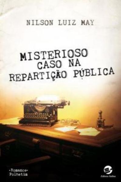 Picture of MISTERIOSO CASO NA REPARTICAO PUBLICA