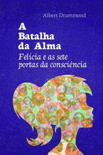 Picture of A BATALHA DA ALMA