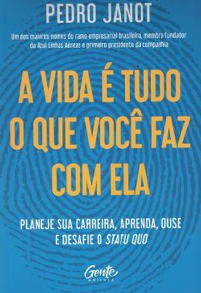 Picture of A VIDA E TUDO O QUE VOCE FAZ COM ELA