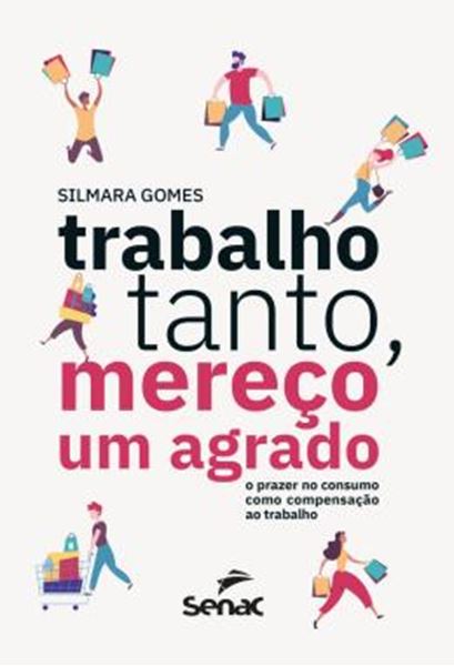 Picture of TRABALHO TANTO, MERECO UM AGRADO