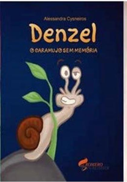 Picture of DENZEL - O CARAMUJO SEM MEMORIA