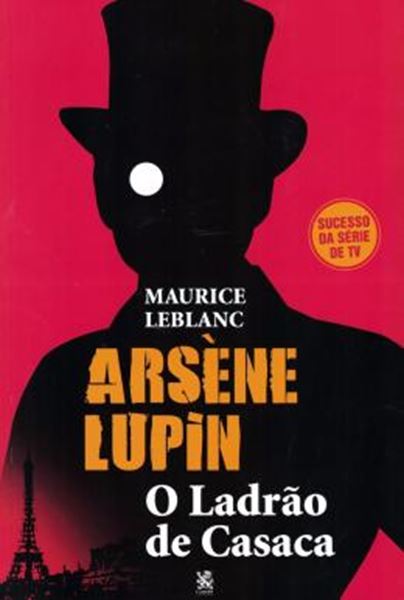Picture of ARSENE LUPIN -  O LADRAO DA DE CASACA