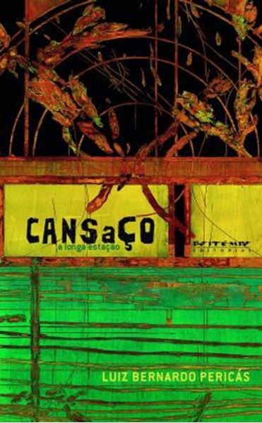Picture of CANSACO, A LONGA ESTACAO