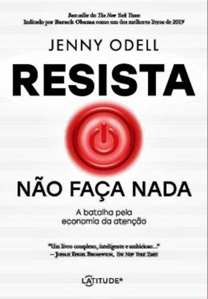 Picture of RESISTA NAO FACA NADA - A BATALHA PELA ECONOMIA DA ATENCAO